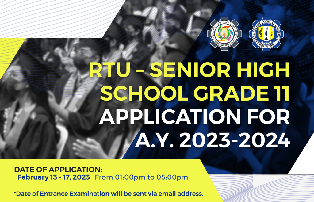 RTU – Senior High School Grade 11 Application for A.Y. 2023-2024